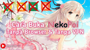 Aplikasi ini dikhususkan untuk pecinta anime tentunya terutama untuk para wibu. Download Aplikasi Nekopoi Tanpa Vpn Com Nekopoi Kesulitan Menemukan Nekopoi Yang Sebenarnya Di Antara Anda Dan Sekarang Menjadi Alat Untuk Penggemar Streaming Online Yuli S Collection