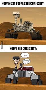 Quite A Rousing Tour Of Mars Old Chap Funny Memes Funny Science Jokes Funny Pictures