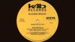 intro ooh, i'm startin' over stackin' in it, it was the top, now are you alright? Maydie Myles Keep On Luvin Kingsley S Deep Punch Mix K4b Records 1994 Youtube
