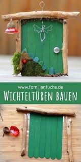 Diy Zauberhafte Verwunschene Wichteltur Basteln Familienfuchs Weihnachtsengel Basteln Bastelideen Bastelarbeiten