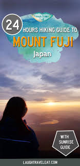 Mt Fuji Itinerary Hiking Yoshida Trail In 24 Hours Laugh Travel Eat Japan Travel Destinations Japan Travel Guide Japan Travel