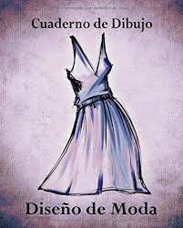 Para ir siempre a la moda. Comprar Online Cuaderno De Dibujo Diseno De Moda Libro De Bocetos Para Disenadora Principiantes Vestid Azul