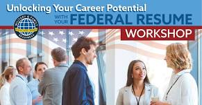 Unlocking Your Career Potential​ with your Federal Resumé