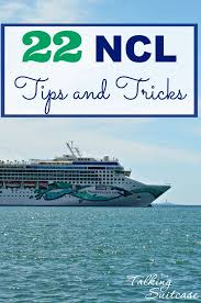 Ncl Secrets 22 Norwegian Cruise Line Tips And Tricks Norwegian Cruise Norwegian Cruise Line Norwegian Cruise Escape