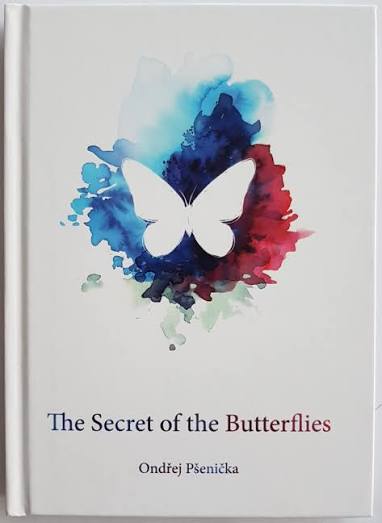The Secret of the Butterflies by Ondřej Pšenička