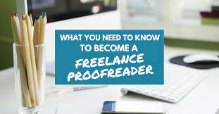What You Need To Know To Become A Freelance Proofreader | Work From Home  Happiness