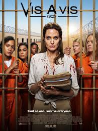 🎬 Vis A Vis (2025) – Official Movie Trailer – Starring Angelina Jolie and  Najwa Nimri Vis A Vis (2025) brings to the big screen a gripping and  emotionally charged prison drama,