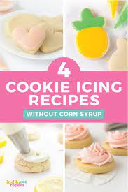 Most cookie icing recipes include either egg whites or meringue powder. Sugar Cookie Icing Without Corn Syrup 4 Recipes Design Eat Repeat