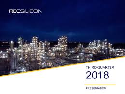Rec, tidligere renewable energy corporation asa, er et norsk allmennaksjeselskap innen fornybar energi med hovedkontor i sandvika i bærum. Rec Silicon Asa 2018 Q3 Results Earnings Call Slides Otcmkts Rnwef Seeking Alpha