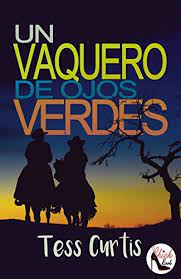 Un Vaquero De Ojos Verdes De Tess Curtis Ebook And Pdf Ojos Verdes Libros En Linea Libros Gratis Epub