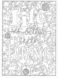 Timeless Creations Creative Quotes Coloring Page Life Is Better With Friends Quote Coloring Pages Inspirational Quotes Coloring Coloring Sheets