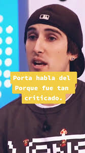 Porta: ¿Por qué fue tan criticado?