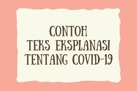 Tahun 4 2020 buku teks sejarah shopee malaysia buku teks pendidikan islam tahun 4 kssr pdf two door cinema club beacon deluxe version 2012 zip. Contoh Teks Eksplanasi Tentang Covid 19 Halaman All Kompas Com