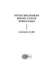Check spelling or type a new query. Pdf Studi Kelayakan Bisnis Untuk Wirausaha Ahmad Ubaid Academia Edu