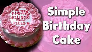Have you ever wanted to make a birthday cake for a loved one? Simple Birthday Cake For Her Cake Decorating Cake Simple Birthday Cake Cake Decorating Baking Decorating Ideas Smiths Bakery Cake Smiths Bakery Blog