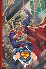 Unlike most superheroes, superman is not terran … Superman Coloring Book For Kids Great Coloring Pages For Superman Fans With 50 Coloring Pages Note Monkey 9798608970313 Amazon Com Books