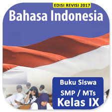 Harga buku paket pelajaran bahasa indonesia kelas 9 kurikulum 2013. Kelas 9 Smp B Indonesia B Siswa Bse K13 Rev2017 2 0 0 Apk Download Com Suryanto Ebook Bse K13revisi2017 Smp Kelas9 Bind Apk Free