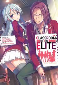 Classroom Of The Elite Vol 7 Youkoso Jitsuryoku Shijou Shugi No Kyoushitsu E Light Novels Latest Volume Book Walker