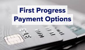 Consumer complaints and reviews about first progress credit card columbus, georgia. First Progress Payment Options First Progress Fees