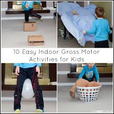 10 Easy Indoor Gross Motor Activities For Kids And Next Comes L Hyperlexia Resources