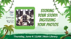 Storing Your Story: How To Digitize Photos