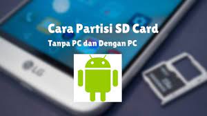 Partisi pada sd card digunakan untuk meringankan memory internal. Cara Partisi Sd Card Di Android Dengan Pc Tanpa Pc Dijamin Berhasil