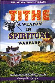 How to pay tithes and offerings when you're broke | sapling. Tithe A Weapon In Spiritual Warfare Kindle Edition By Njenga George Religion Spirituality Kindle Ebooks Amazon Com