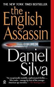 The character was continued in the second of the series, the english assassin. The English Assassin Gabriel Allon 2 By Daniel Silva