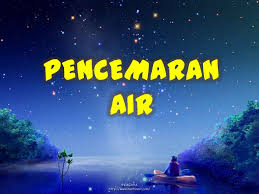 We did not find results for: Air Untuk Manusia Air Oleh Manusia Punca Punca Pemcemaran Air