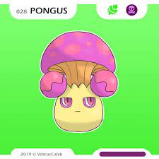 Fakemon 028 Pongus Pokemon Pokemon May Spore