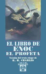 Menciona con insistencia a ciertos ángeles, a los que hoy llamaríamos. El Libro De Enoc El Profeta De Version Del Texto Etiope De R H Charles Muy Bueno Very Good 2010 V Books