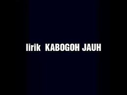 We did not find results for: Lirik Kabogoh Jauh Youtube
