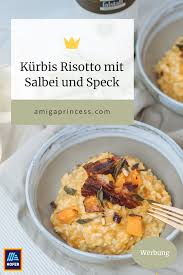 Kurbis Risotto Mit Salbei Und Speck Inkl Weinempfehlung In 2020 Kurbisrisotto Essen Rezepte
