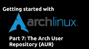 Aur is actually a repository of pkgbuild scripts. Getting Started With Arch Linux 07 The Arch User Repository Aur Youtube