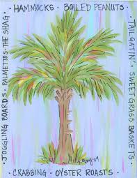 Southern Palmetto State South Carolina Art Palmetto Tree South Carolina Homes