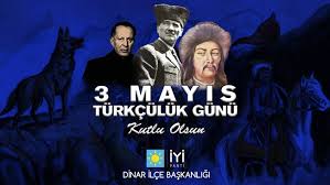 Türkçülük günü 3 mayıs 1944 tarihininin anıldığı gündür. 3 Mayis Turkculuk Gunu Kutlu Olsun Dinar Halk Haber