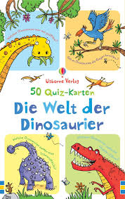 Check spelling or type a new query. 50 Quiz Karten Die Welt Der Dinosaurier Bei Usborne Verlag Fur Kinderbucher