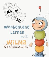 Alle monate und jahreszeiten sind maskulin. Wochentage Lernen Mit Wilma Wochenwurm Lerngeschichte Printable Hallo Liebe Wolke