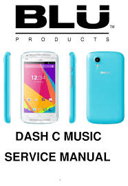 BLU DASH C MUSIC SERVICE MANUAL Pdf ...