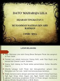 Wahai penghkianat bangsa dan pengkhianat keamanan negara! Dato Maharaja Lela Biodata