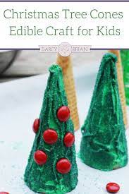 Edible Christmas Craft For Kids Christmas Tree Cones Recipe Christmas Crafts For Kids To Make Cone Christmas Trees Christmas Food Crafts