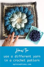 Crochet is an excellent starting point for someone that likes the look of knitted projects but wants the simplicity of using just one hook. How To Use A Different Yarn In A Crochet Pattern Spincushions