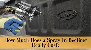 How Much Does A Spray In Bedliner Really Cost Best Diy Bedliner