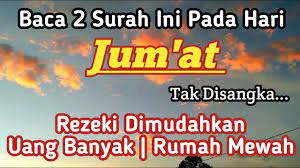 Baca 2 Surah Ini Pada Hari Jum At Tidak Disangka Rezeki Dimudahkan Cepa Kata Kata Motivasi Kekuatan Doa Motivasi