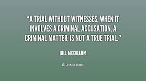 Below are just two of the most popular instances where. Quotes About False Allegations 26 Quotes