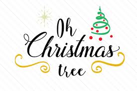Download Oh Christmas Tree Svg Cut File By Creative Fabrica Crafts Creative Fabrica PSD Mockup Templates