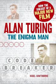 'andrew hodges, in this fine biography alan turing: Alan Turing The Enigma Man Amazon De Cawthorne Nigel Fremdsprachige Bucher