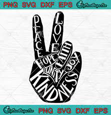 Download Peace Love Faith Hope Joy Unity Kindness Svg Png Eps Dxf Kindness Svg Music Svg Peace And Love
