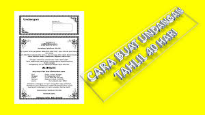 Cara membuat surat undangan tahlil adalah mengikuti format undangan yang baik dan benar. Cara Membuat Undangan Tahlil 40 Hari Youtube