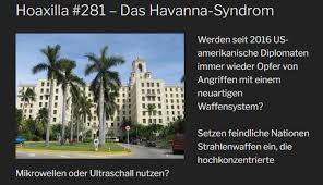 Das mysteriöse havanna syndrom verbreitet sich in wien | mythenaktein österreich, genauer in der hauptstadt wien breitet sich aktuell ein mysteriöses. Hoaxilla Das Havanna Syndrom Gwup Die Skeptiker